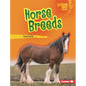 Horse Breeds - Library Binding