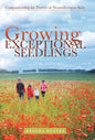 Growing Exceptional Seedlings: Companionship for Parents of Neurodivergent Kids - Hardcover