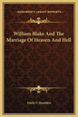 William Blake and the Marriage of Heaven and Hell - Hardcover