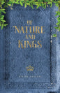 Of Nature and Kings - Paperback