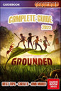 Grounded Complete Guide: Best Tips, Tricks and Strategies to Become a Pro Player - Paperback