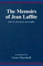The Memoirs of Jean Laffite: From Le Journal de Jean Laffite - Paperback