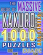 The Massive Book of Kakuro: 1000 Puzzles - Paperback