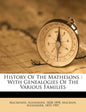 History of the Mathesons: With Genealogies of the Various Families - Paperback