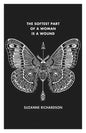 The Softest Part of a Woman is a Wound - Paperback