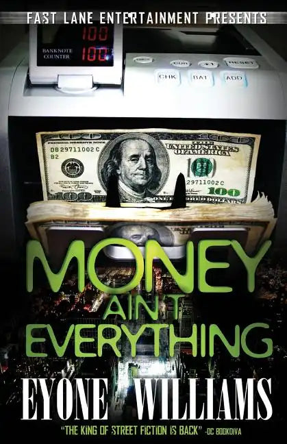 Money Ain't Everything - Paperback