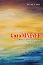 Go to Nineveh: Medieval Jewish Commentaries on the Book of Jonah, Translated and Explained - Paperback