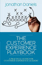The Customer Experience Playbook: A practical guide for Customer Experience leaders - Paperback