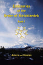 Emissaries of the Order of Melchizedek: Book I - Paperback