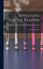 Appleton's School Readers: The Fourth Reader - Hardcover