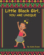 Little black girl, you are unique: Your Life Matters - Paperback