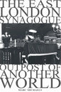 The East London Synagogue - Outpost Of Another World - Paperback