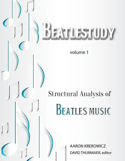 Structural Analysis of Beatles Music - Paperback