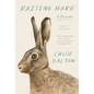 Raising Hare: A Memoir - Hardcover