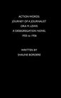 Action Words: Journey of a Journalist - Paperback