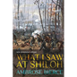 What I Saw at Shiloh: new annotated edition - Paperback