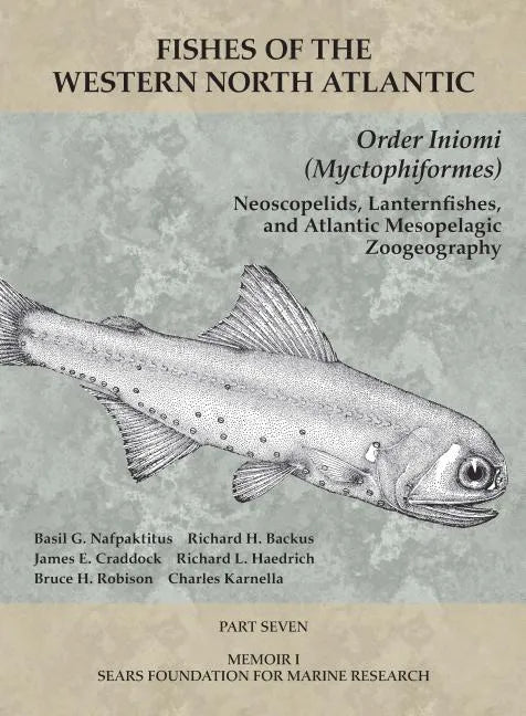 Order Iniomi (Myctophiformes): Part 7 - Paperback