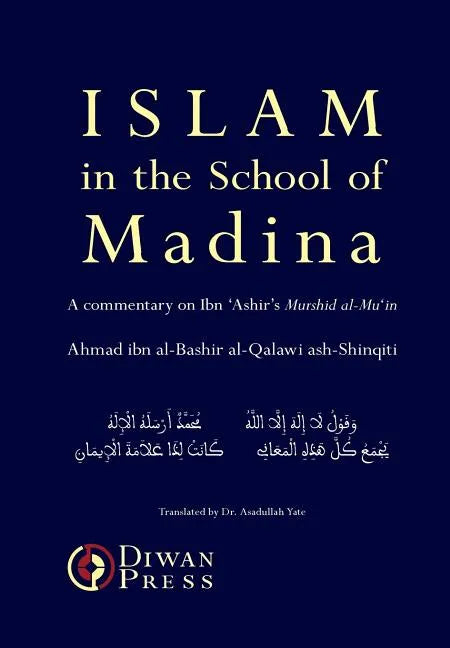 Islam in the School of Madina - Hardcover