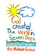 God Created the World in Seven Days - Hardcover