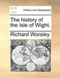 The history of the Isle of Wight. - Paperback