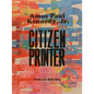 Amos Paul Kennedy, Jr.: Citizen Printer - Hardcover