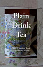 Plain Drink Tea: Ward J. Stothers' Book of Poems and Prayers - Paperback