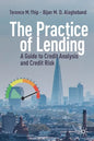 The Practice of Lending: A Guide to Credit Analysis and Credit Risk - Paperback