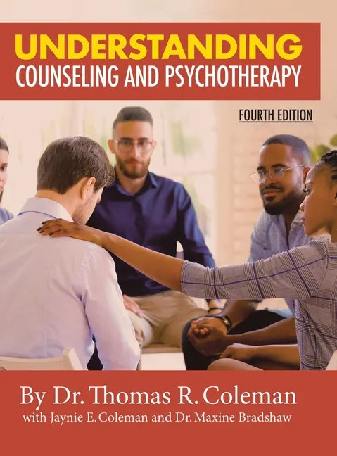 Understanding Counseling and Psychotherapy Fourth Edition - Hardcover