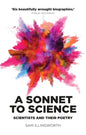 A Sonnet to Science: Scientists and Their Poetry - Hardcover