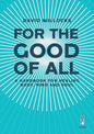 For the Good of All: A Handbook for Healing Body, Mind and Soul - Paperback