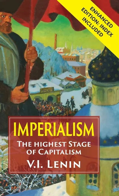 Imperialism the Highest Stage of Capitalism - Hardcover