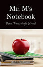 Mr. M's Notebook: High School - Paperback