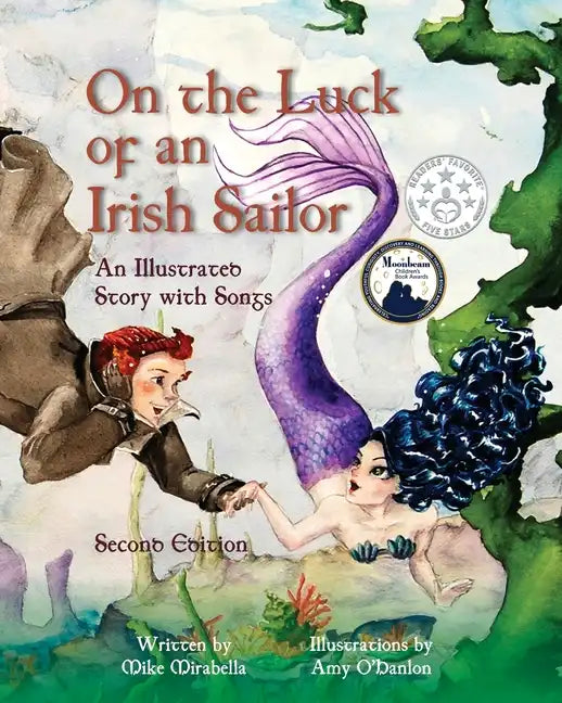 On the Luck of an Irish Sailor: An Illustrated Story with Songs - Paperback