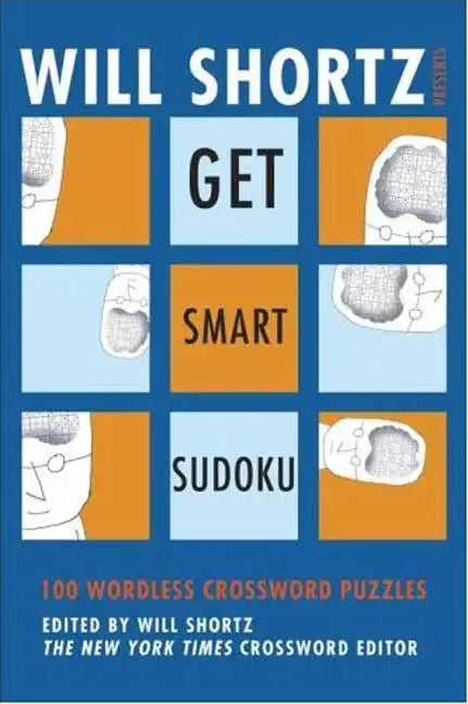 Will Shortz Presents Get Smart Sudoku - Paperback