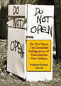 Do Not Open: The Discarded Refrigerators of Post-Katrina New Orleans - Paperback