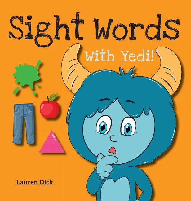 Sight Words With Yedi!: (Ages 3-5) Practice With Yedi! (Body, Clothes, House, Colors, Actions, Nature, Numbers, 20 Different Topics) - Hardcover