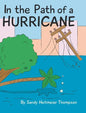 In the Path of a Hurricane - Hardcover