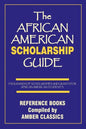 The African American Scholarship Guide - Paperback
