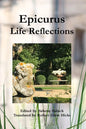 Epicurus: Life Reflections - Paperback