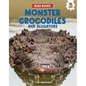 Monster Crocodiles and Alligators - Library Binding