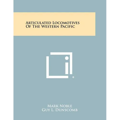 Articulated Locomotives Of The Western Pacific - Paperback