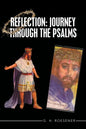 Reflection: Journey Through the Psalms - Paperback
