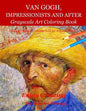 Van Gogh, Impressionists and After: Grayscale Art Coloring Book - Paperback