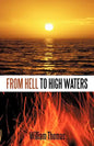 From Hell to High Waters - Paperback