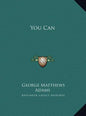 You Can - Hardcover