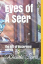 Eyes of A Seer: The Gift of Discerning spirits - Paperback