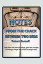 Notes from the Crack Between Two Beds: Robert peers out from the wings, gains the courage to emerge, mingle and clutch the stage mike. - Paperback