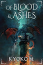 Of Blood and Ashes - Paperback