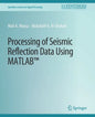Processing of Seismic Reflection Data Using MATLAB - Paperback