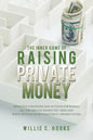 The Inner Game of Raising Private Money - Paperback